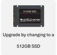 An image of a 512GB SSD with the text 'Upgrade by changing to a 512GB SSD' displayed prominently.